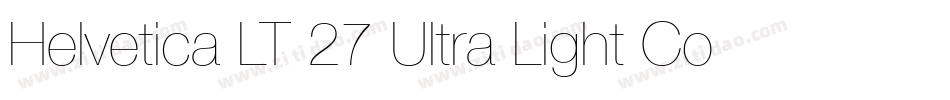 Helvetica LT 27 Ultra Light Condensed Oblique字体转换